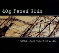 Dog Faced Gods : Random Chaos Theory in Action